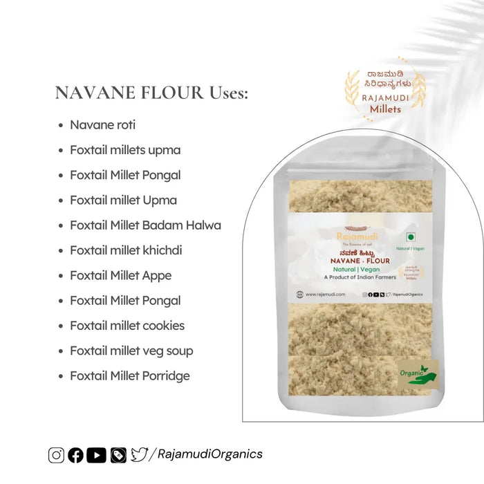 NAVANE - Foxtail millet FLOUR - made from organic foxtail millet | Rajamudi